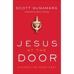 Jesus at the Door - by  Scott McNamara (Paperback) - 1 of 1