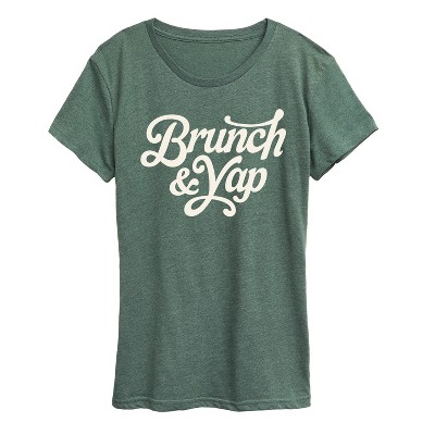 Women's - Instant Message - Brunch And Yap Short Sleeve Graphic T-Shirt