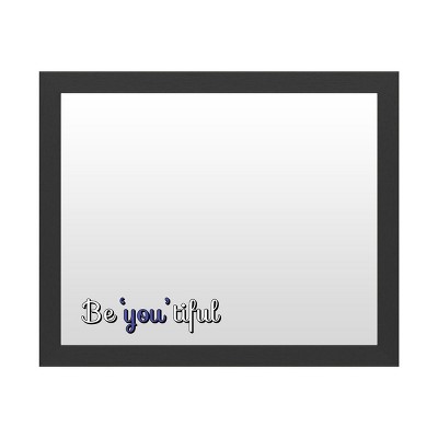 Dry Erase Marker Board with Printed Artwork - ABC 'Be You Tiful' White Board