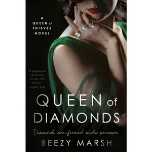Queen of Diamonds - (The Queen of Thieves) by  Beezy Marsh (Paperback) - 1 of 1