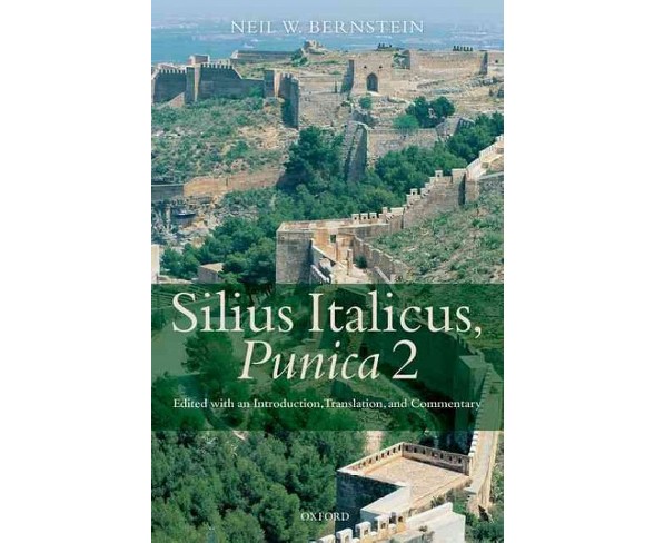 Silius Italicus, Punica 2 : Edited With an Introduction, Translation, and Commentary (Hardcover)