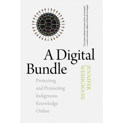 A Digital Bundle - by  Jennifer Wemigwans (Paperback)