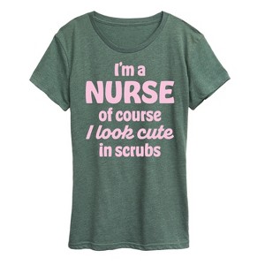 Women's - Instant Message - Nurse Cute In Scrubs Short Sleeve Graphic T-Shirt - 1 of 4
