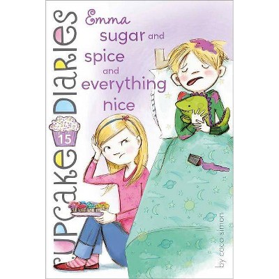 Emma Sugar and Spice and Everything Nice, 15 - (Cupcake Diaries) by  Coco Simon (Paperback)