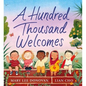 A Hundred Thousand Welcomes - by  Mary Lee Donovan (Hardcover) - 1 of 1