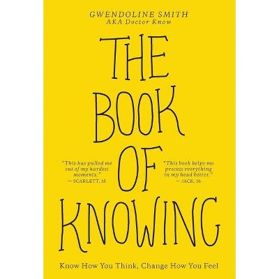 The Book of Knowing - by  Gwendoline Smith (Paperback)