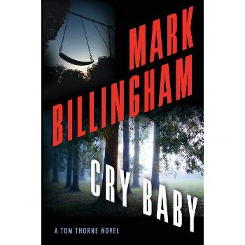 Cry Baby - (Di Tom Thorne) by  Mark Billingham (Paperback)
