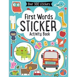 First Words Sticker Activity Book 05/06/2015 Juvenile Fiction (Paperback)