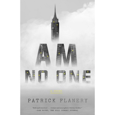 I Am No One - by  Patrick Flanery (Paperback)