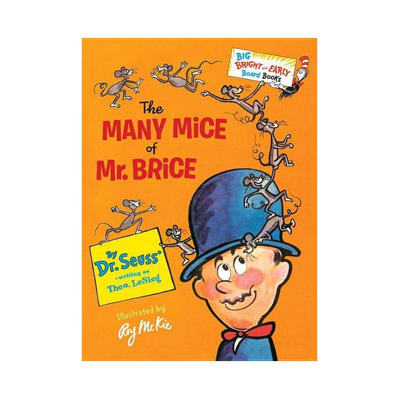 The Many Mice of Mr. Brice ( Big Bright and Early Board Books) by Dr. Seuss, 1 of 2