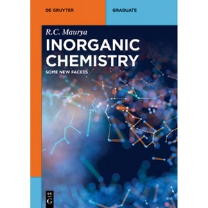 Inorganic Chemistry - (De Gruyter Textbook) by  Ram Charitra Maurya (Paperback) - 1 of 1
