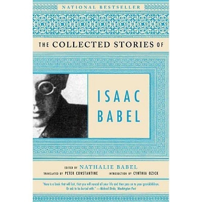 The Collected Stories of Isaac Babel - (Paperback)