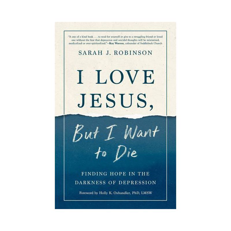 I Love Jesus, But I Want to Die - by  Sarah J Robinson (Paperback), 1 of 2