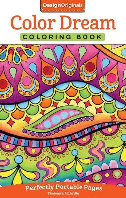 Color Dreams Coloring Book - (On-The-Go! Coloring Book) by  Thaneeya McArdle (Paperback)