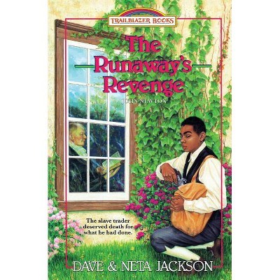 The Runaway's Revenge - (Trailblazer Books) by  Neta Jackson & Dave Jackson (Paperback)