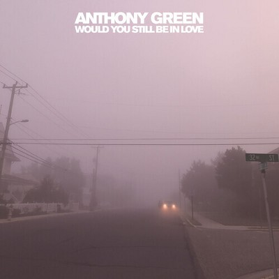Anthony Green - Would You Still Be In Love - Yellow (Colored Vinyl Yellow)
