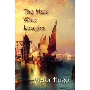 The Man Who Laughs - by  Victor Hugo (Paperback) - 1 of 1