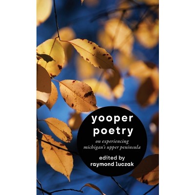 Yooper Poetry - By Raymond Luczak : Target