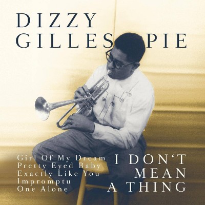 Dizzy Gillespie - It Don't Mean A Thing (CD)