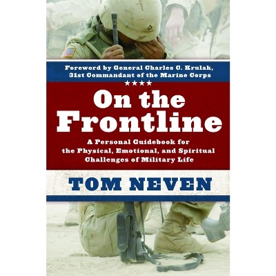 On the Frontline - by  Tom Neven (Paperback)