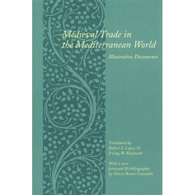 Medieval Trade in the Mediterranean World - (Records of Western Civilization) (Paperback)