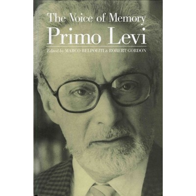 Voice of Memory - by  Primo Levi (Paperback)
