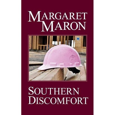 Southern Discomfort - (Deborah Knott Mystery) by  Margaret Maron (Hardcover)