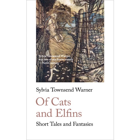 Of Cats and Elfins - (Handheld Fantasy Classics) by  Sylvia Townsend Warner (Paperback) - image 1 of 1