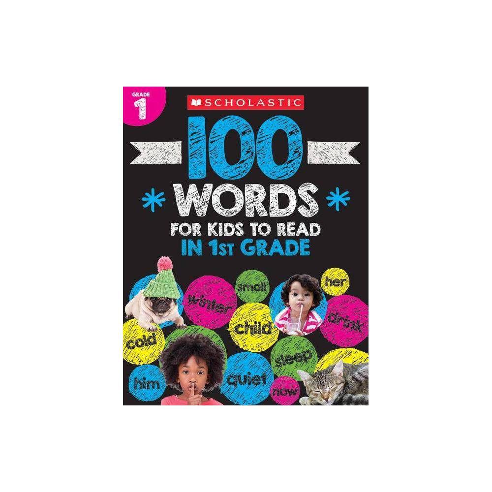 ISBN 9781338323108 product image for 100 Words for Kids to Read in First Grade - (Paperback) | upcitemdb.com