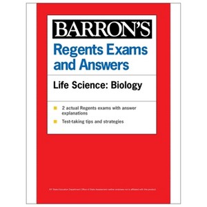 Regents Exams and Answers: Life Science: Biology, 1st Edition - (Barron's New York Regents) 5th Edition by  Barron's Educational Series (Paperback) - 1 of 1