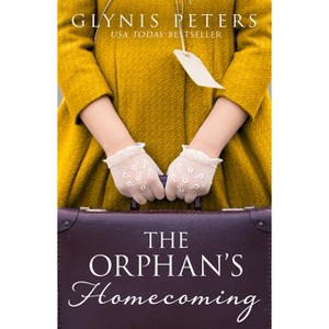 The Orphan's Homecoming - (Red Cross Orphans) by  Glynis Peters (Paperback) - 1 of 1