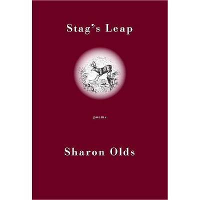 Stag's Leap - by  Sharon Olds (Paperback)