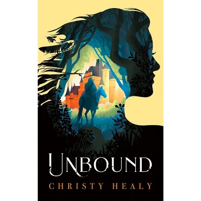 Unbound - by  Christy Healy (Paperback)