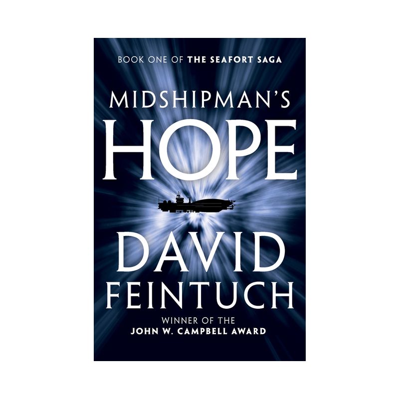 Midshipman's Hope - (Seafort Saga) by  David Feintuch (Paperback), 1 of 2