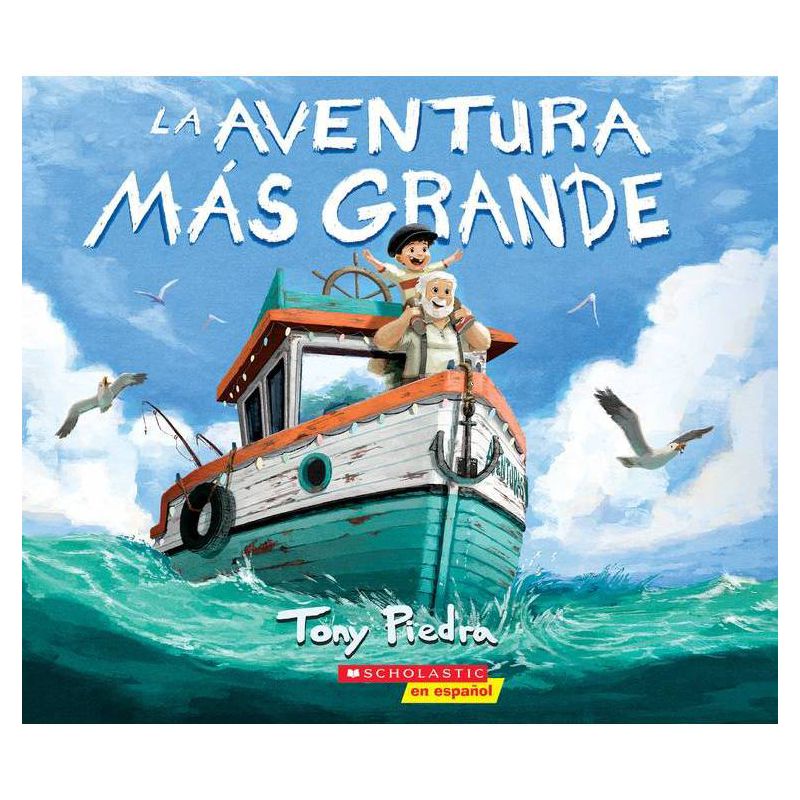 La Aventura Más Grande (the Greatest Adventure) - by  Tony Piedra (Paperback), 1 of 2