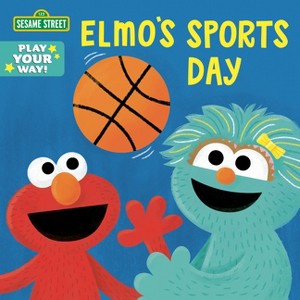 Elmo's Sports Day (Sesame Street) - (Play Your Way) by  Cat Reynolds (Board Book) - 1 of 1