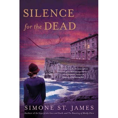 Silence for the Dead - by  Simone St James (Paperback)