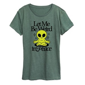 Women's - Instant Message - Alien Let Me Be Weird Short Sleeve Graphic T-Shirt - 1 of 4