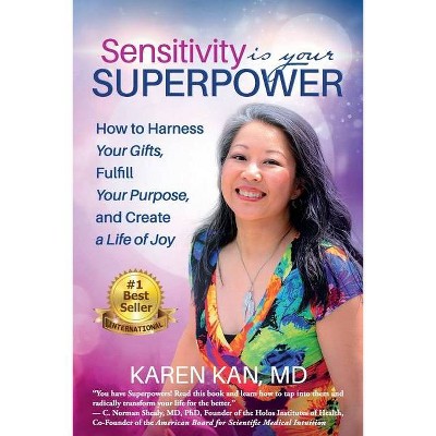 Sensitivity Is Your Superpower - by  Karen Kan (Paperback)