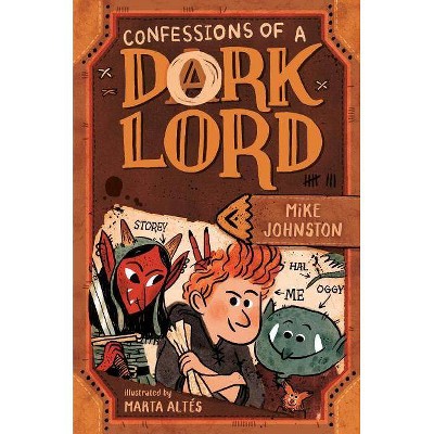 Confessions of a Dork Lord - by  Mike Johnston (Hardcover)