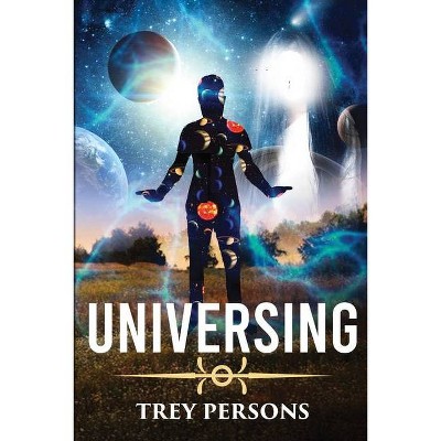 Universing - by  Trey Persons (Paperback)