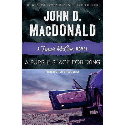 A Purple Place for Dying - (Travis McGee) by  John D MacDonald (Paperback)