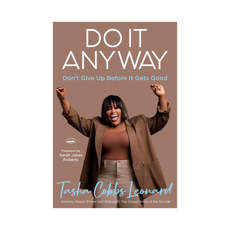 Do It Anyway - by  Tasha Cobbs Leonard (Hardcover), 1 of 2