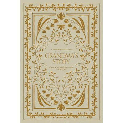 Grandma's Story - (Grandparents Keepsake Memory Journal) by  Korie Herold (Hardcover)