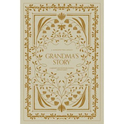 Grandma's Story - (Grandparents Keepsake Memory Journal) by  Korie Herold (Hardcover)