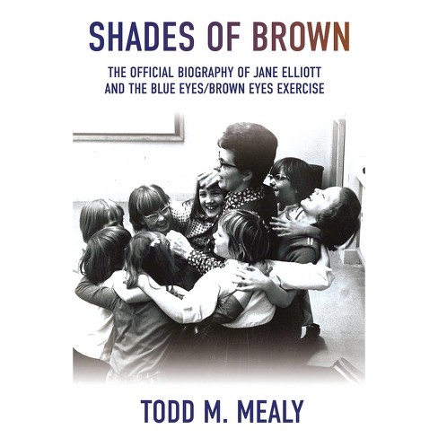 Shades of Brown - by  Todd M Mealy (Paperback) - image 1 of 1