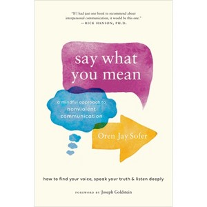 Say What You Mean - by  Oren Jay Sofer (Paperback) - 1 of 1