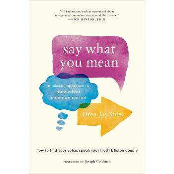Say What You Mean - by  Oren Jay Sofer (Paperback)