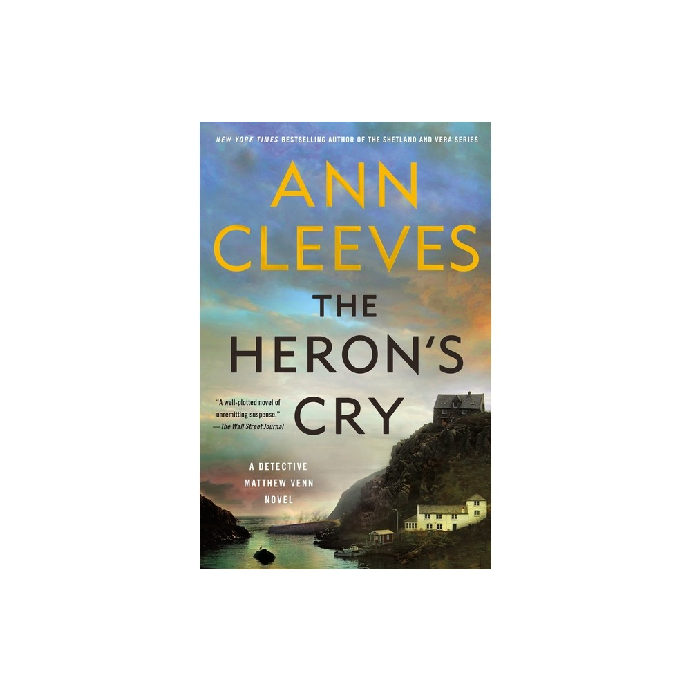 The Herons Cry - (Matthew Venn) by Ann Cleeves (Paperback)