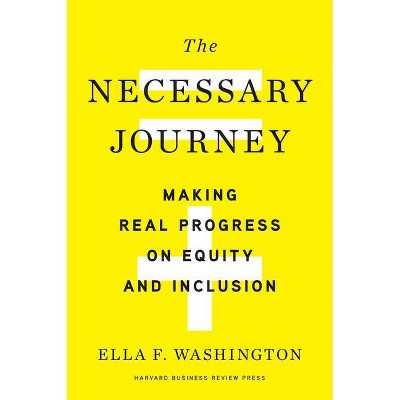 The Necessary Journey - by  Ella F Washington (Hardcover)